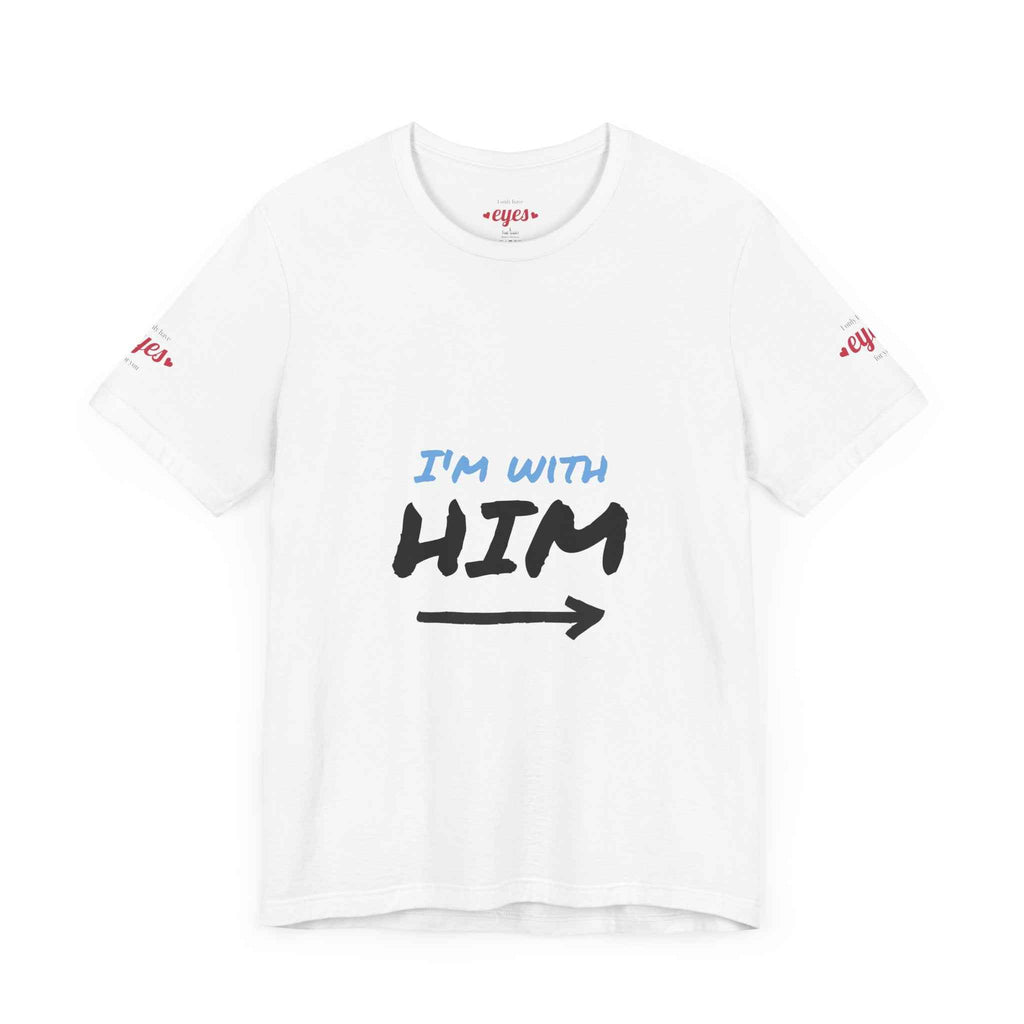 "I'm With Him" Unisex Jersey Tee - Fun Casual Shirt for Couples